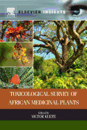 Toxicological Survey of African Medicinal Plants