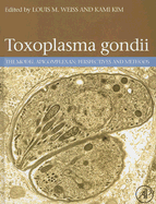 Toxoplasma Gondii: The Model Apicomplexan: Perspectives and Methods