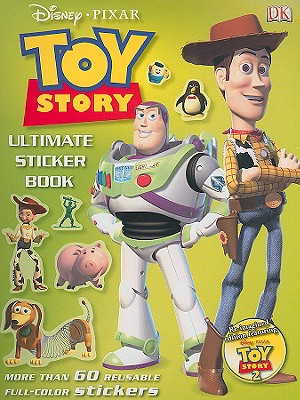 Toy Story Ultimate Sticker Book - Saunders, Catherine, and John, David, and Harvey, Guy (Designer)