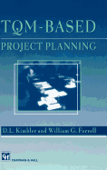 TQM-Based Project Planning
