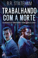 Trabalhando com a Morte
