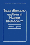 Trace elements and iron in human metabolism
