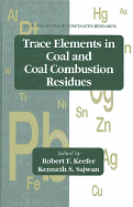 Trace Elements in Coal and Coal Combustion Residues