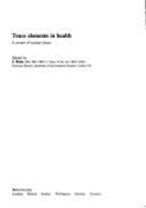Trace Elements in Health: A Review of Current Issues