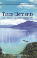 Trace Elements: Their Distribution and Effects in the Environment