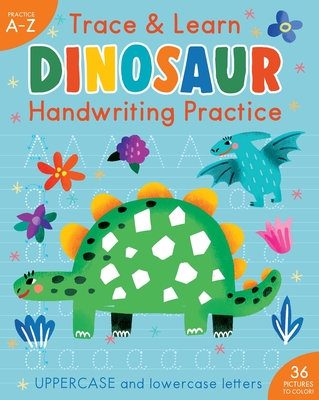 Trace & Learn Handwriting Practice: Dinosaur - Insight Kids