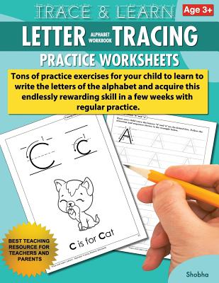 Trace & Learn Letters Alphabet Tracing Workbook Practice Worksheets: Daily Practice Guide for Pre-K Children - Shobha