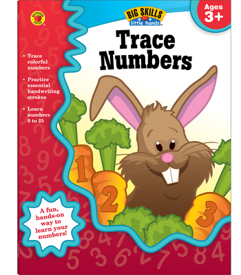 Trace Numbers, Ages 3 - 5 - Brighter Child (Compiled by), and Carson Dellosa Education (Compiled by)