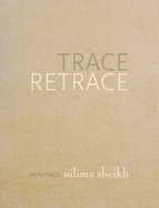 Trace Retrace - Paintings, Nilima Sheikh