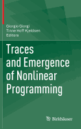Traces and Emergence of Nonlinear Programming