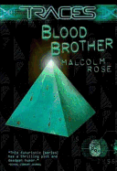 Traces: Blood Brother: Blood Brother