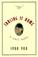 Tracing It Home: A Chinese Journey