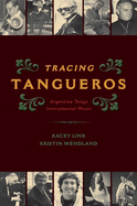 Tracing Tangueros Cilam P