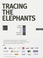 Tracing the Elephants: Office Design of the Creative Leaders