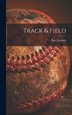 Track & Field - Canham, Don