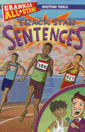 Track Star Sentences