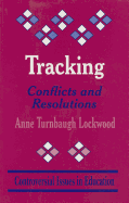 Tracking: Conflicts and Resolutions