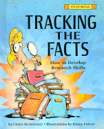 Tracking the Facts: How to Develop Research Skills