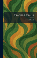 Tracks & Trails