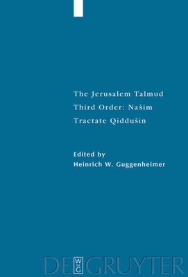 Tractate Qiddusin - Guggenheimer, Heinrich W. (Editor)