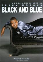 Tracy Morgan: Black and Blue