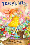 Tracy's mess