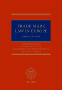 Trade Marks in Europe: A Practical Jurisprudence 3e