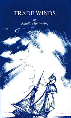 Trade Winds - Manwaring, Randle