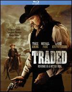 Traded [Blu-ray] [2 Discs]