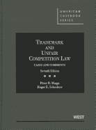 Trademark and Unfair Competition Law: Cases and Comments