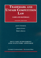 Trademark and Unfair Competition Law, Cases and Materials, 4th, 2012 Supplement and Statutory Appendix