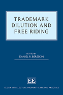 Trademark Dilution and Free Riding
