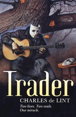 Trader - De Lint, Charles