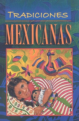 Tradiciones Mexicanas - Editorial Epoca (Creator)