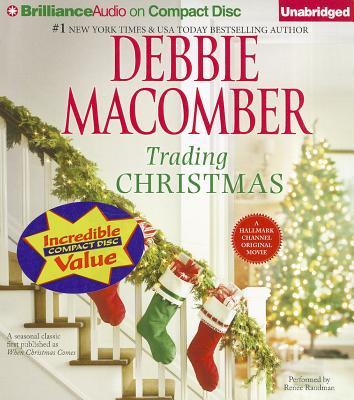 Trading Christmas - Macomber, Debbie, and Raudman, Renee (Read by)