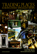 Trading Places: Europe's Finest Specialist Shops