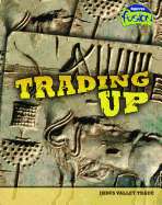 Trading Up: Indus Valley Trade