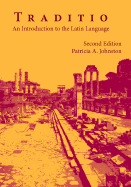 Traditio: An Introduction to the Latin Language
