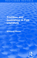 Tradition and Innovation in Folk Literature