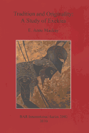 Tradition and Originality: A Study of Exekias