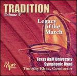 Tradition: Legacy of the March, Vol. 5