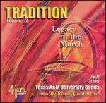 Tradition, Vol. 2: Legacy of the March