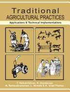 Traditional Agricultural Practices: Applications and Technical Implementations