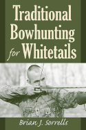 Traditional Bowhunting for Whitetails