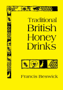 Traditional British Honey Drinks