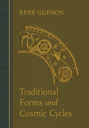 Traditional Forms and Cosmic Cycles