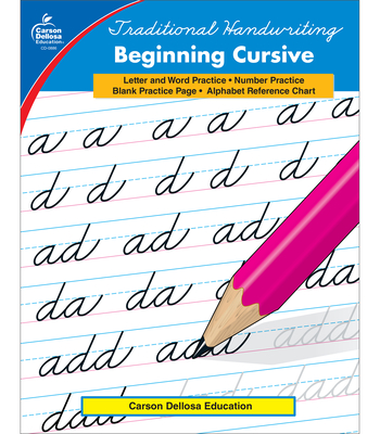 Traditional Handwriting: Beginning Cursive, Grades 2 - 5 - Carson-Dellosa Publishing (Compiled by)