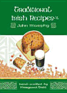 Traditional Irish Recipes - Murphy, John