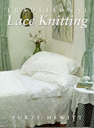 Traditional Lace Knitting - Hewitt, Furze
