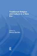 Traditional Religion and Culture in a New Era